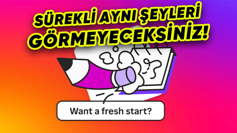 Instagram’a Önerileri Sıfırlama Seçeneği Geliyor: Sürekli Aynı Reelsleri Görmeyeceğiz!